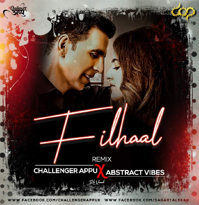 Filhaal Remix Abstract Vibes Challenger Appu